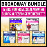 Broadway Bundle →  5 Girl Power Musicals: Viewing Guides &
