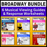 Broadway Bundle → 6 Musical Theatre Viewing Guides & Respo