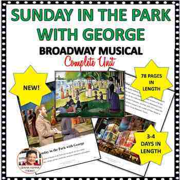 Preview of Broadway Musical Unit Sunday in the Park with George Study Guide