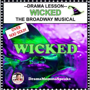 Preview of Broadway Musical Theater Unit Study Guide Wicked Grades 7 to 9 Plot Themes Songs