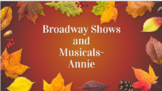 Broadway Shows and Musicals-Annie