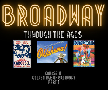 Preview of Broadway Through The Ages: GOLDEN AGE OF BROADWAY (PART 1)
