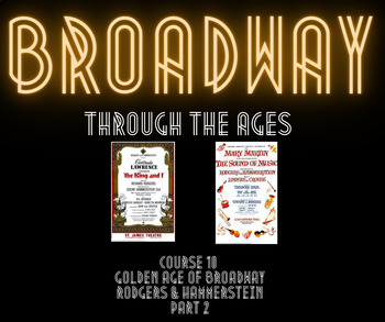 Preview of Broadway Through The Ages: RODGERS & HAMMERSTEIN (GOLDEN AGE, PART 2)