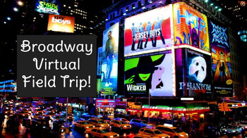 Preview of Broadway Virtual Field Trip!