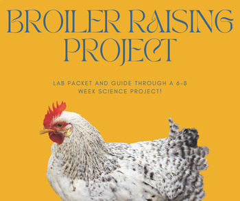 Broiler Raising Project Lab Packet