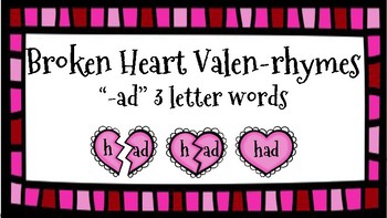 Preview of Broken Heart Valentine Valen-Rhymes Phonics Blends -AD 3 Letter Words