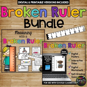 Preview of Broken Ruler Measurement BUNDLE Digital Google Classroom and Printable Version