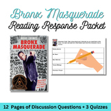 Bronx Masquerade Response Packet