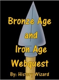 Bronze Age and Iron Age Webquest