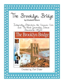 Preview of Brooklyn Bridge--Integrating Literature, the 2nd grade Common Core and The NGSS-