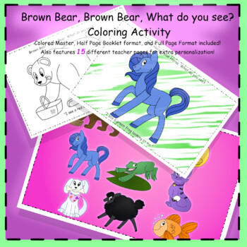Preview of Brown Bear, Brown Bear, What do you see Coloring Pages, Full and Half Page