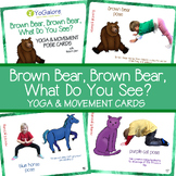 Brown Bear, Brown Bear, What Do You See? Yoga & Movement C