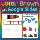 Brown Color Recognition Color Word Google Slides Distance 