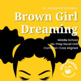 Brown Girl Dreaming Novel Study BUNDLE for Middle School E