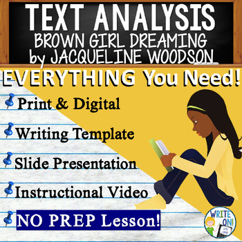 Preview of Brown Girl Dreaming - Text Based Evidence - Text Analysis Essay Writing Lesson