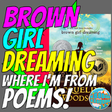 Brown Girl Dreaming Where I'm From Poems