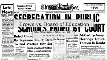 Preview of Brown Vs. Board of Education. Introductory and Close Read Activity