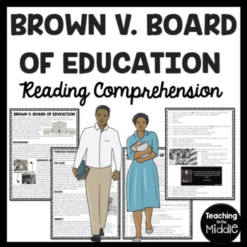 Brown v. Board of Education Reading Comprehension Worksheet, Civil Rights