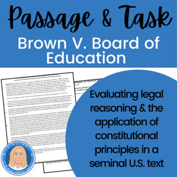 Preview of Brown v Board of Education | Passage + Evaluate Legal Reasoning & Principle Task