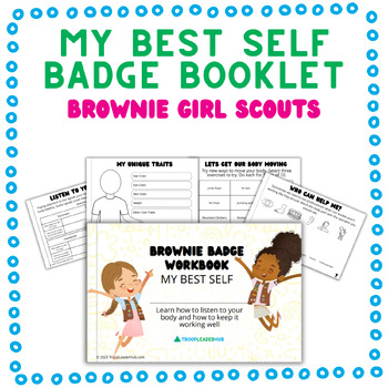 Preview of Brownie Girl Scout Badge Booklet - Brownies My Best Self Badge