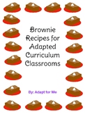 Brownie Recipes for Adapted Curriculum Classrooms