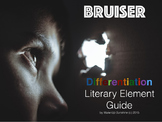 Bruiser Differentiation Literary Element Novel Study
