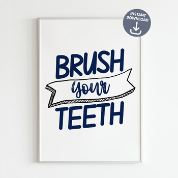 Preview of Brush your teeth, Inspirational bathroom quotes, Colorful bathroom poster