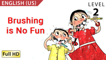 Preview of Brushing is no Fun!: Learn English (US) with subtitles - Story for Children