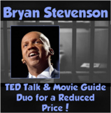 Bryan Stevenson Duo- TED Talk Worksheet and Just Mercy Mov