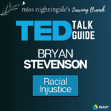 Bryan Stevenson TED Talk Guide | Racial Injustice