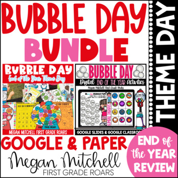 Preview of Bubble Day Bundle End of the Year Theme Day Digital & Paper