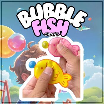 Preview of Bubble Fish Craft End of the year Activities Summer