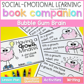 Preview of Bubble Gum Brain Book Companion Lesson & Read Aloud Growth Mindset Activities