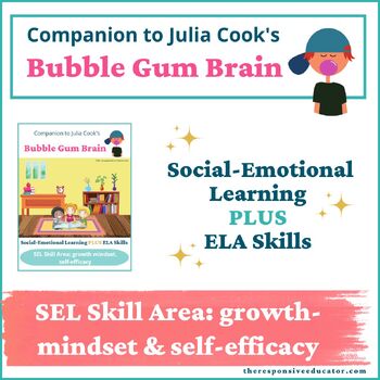 Preview of Bubble Gum Brain (by Julia Cook)- Interactive Read Aloud, SEL+ELA Activities
