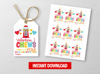 Preview of Bubble Gum Machine Valentine Card, I CHEWS you Gift Tags, School Exchange Ideas