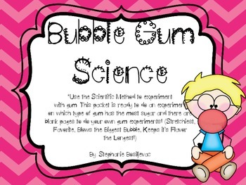 Bubble Gum Science (Scientific Method) by Second Grade Sweets | TpT