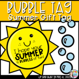 Bubble Tag - Summer End of Year Gift Tag