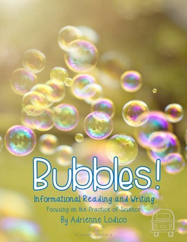 Preview of Bubbles! An Inquiry Based Science Unit CCSS Aligned Reading & Writing