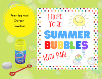 Bubbles Gift Tag: I Hope Your Summer Bubbles With Fun TPT