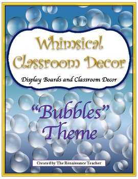 Preview of Bubbles/Whimsical Classroom Bulletin Board Displays