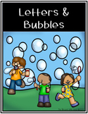 Bubbles and Letters- Recognizing Letters- Google Slides