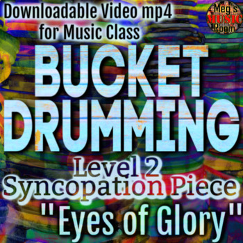 Preview of Bucket Drumming Level 2 Video - SYNCOPATION "Eyes of Glory" - Distance Learning
