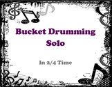 Bucket Drumming Solo in 2/4 Time