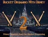 Bucket Drumming with Disney Inspired Beats 2