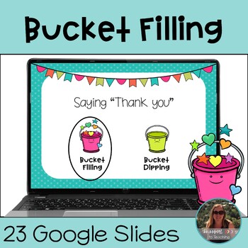 Preview of Bucket Filler Activities - Bucket Filling - Digital Google Slides