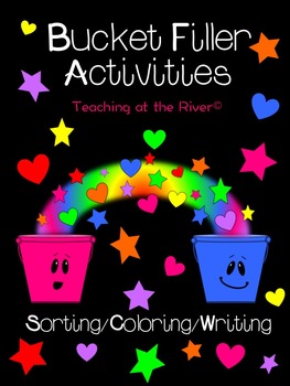 Preview of Bucket Filler Activities - Sort/Coloring/Writing