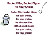 Bucket Filler, Bucket Dipper (It's Your Choice)