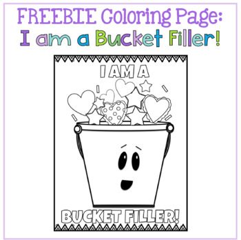 Bucket Filler Coloring Page | FREEBIE! by teachwithtay | TPT
