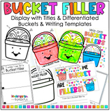 Have You Filled a Bucket Today? - Bucket Filler Classroom 