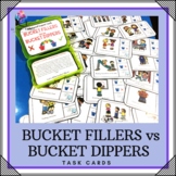Bucket Filler verse Bucket Dipper Task Cards - Behavior